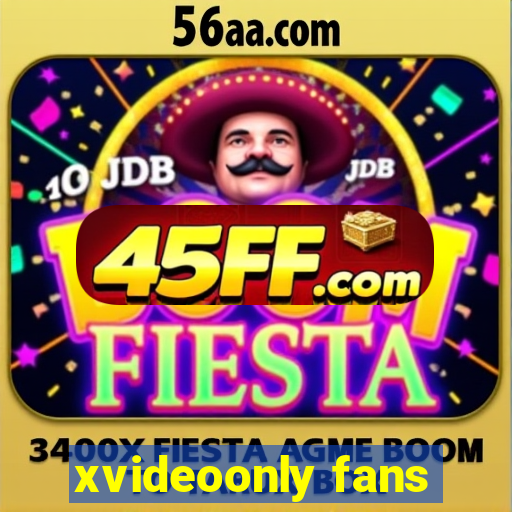 xvideoonly fans